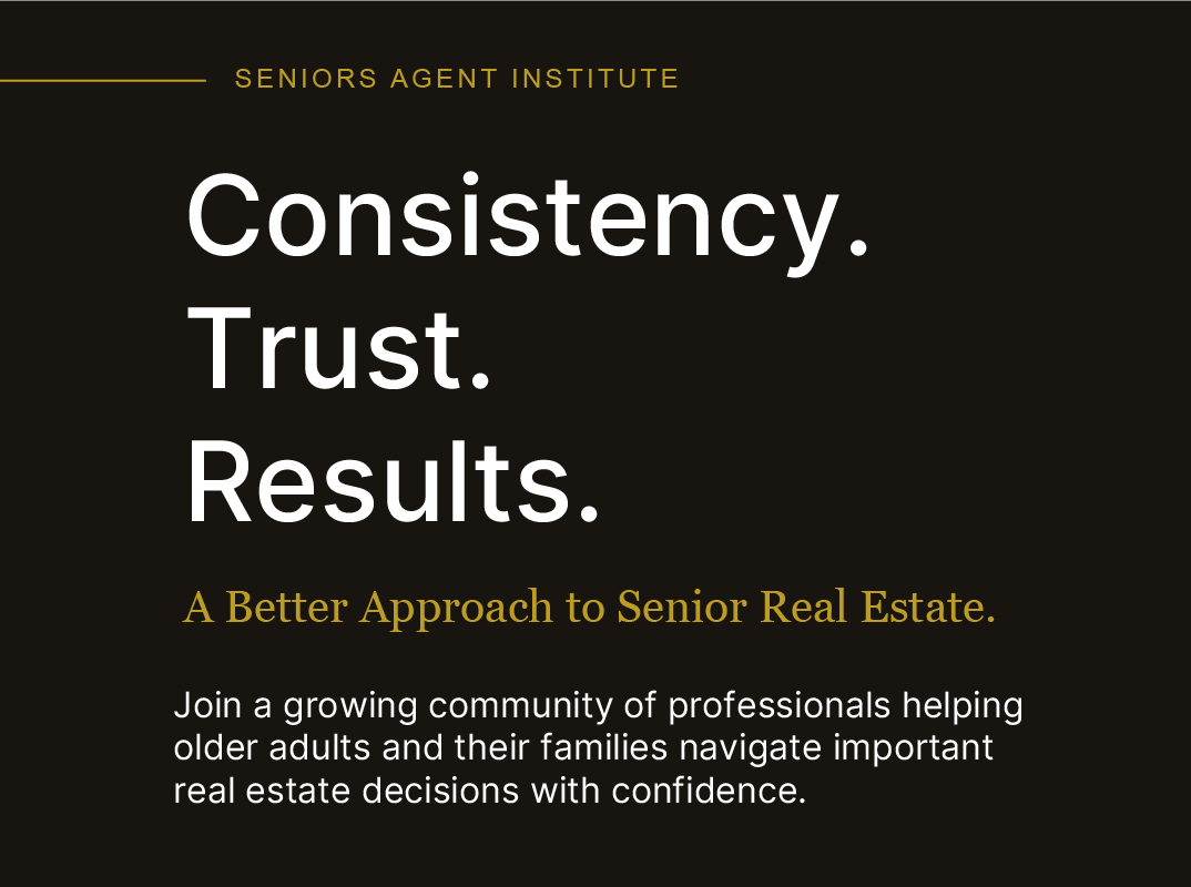 Promotional banner for the Seniors Agent Institute featuring the text 'Consistency. Trust. Results